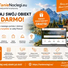 Dodanie reklamy Obiektu na portalu TanieNoclegi.eu - już od 0 zł za rok